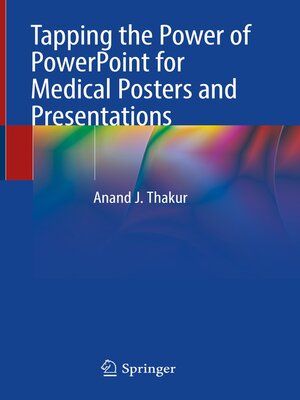 cover image of Tapping the Power of PowerPoint for Medical Posters and Presentations
